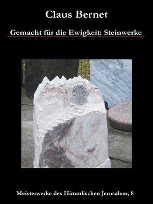 cover image of Gemacht für die Ewigkeit--Steinwerke